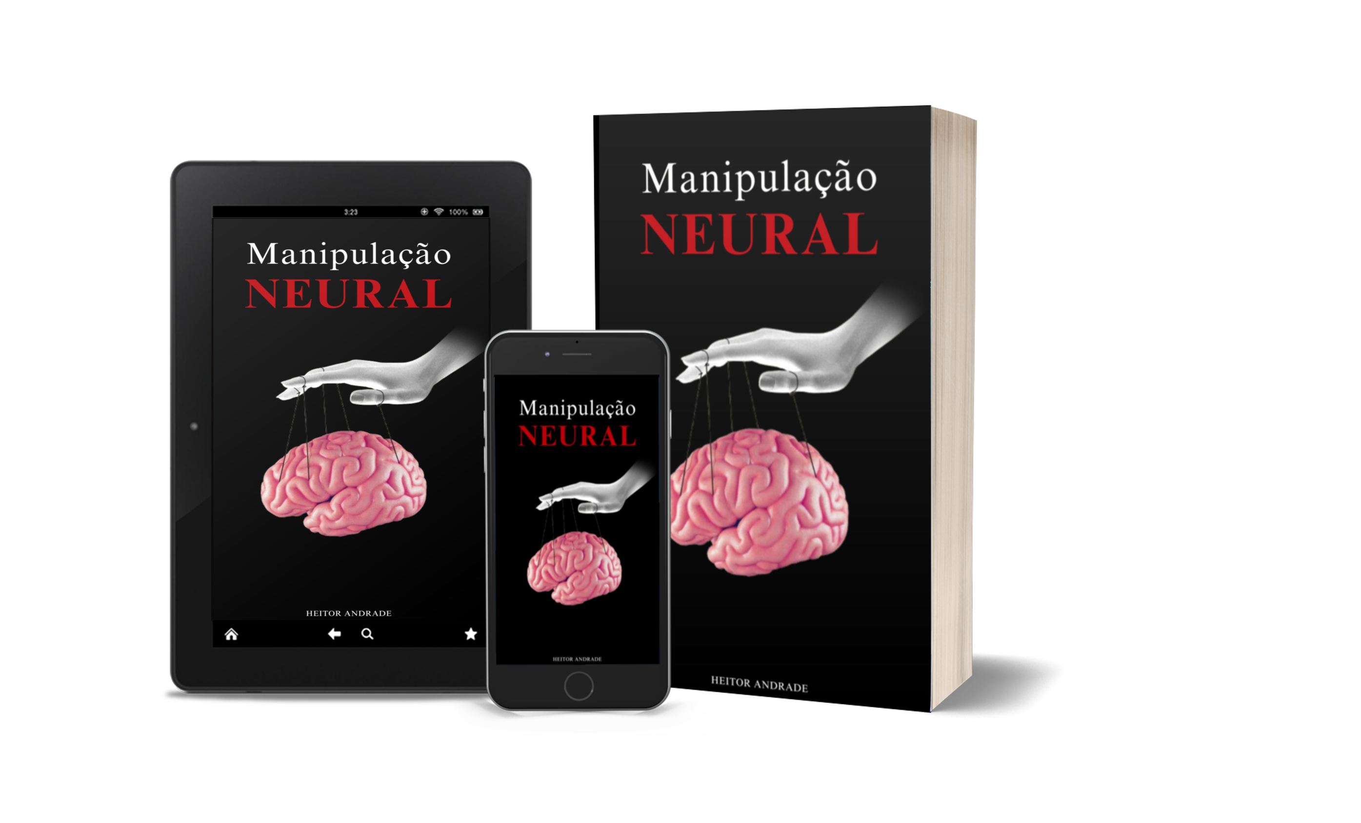 Manipulação Neural - 12 passos para viciar um homem (e-Book)