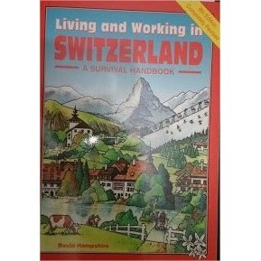 Living and Working in Switzerland de David Hampshire