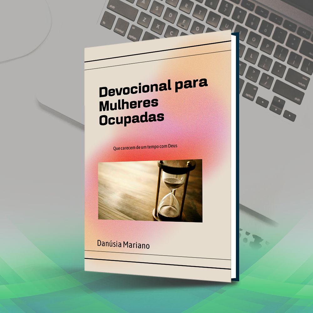 Devocional para Mulheres Ocupadas