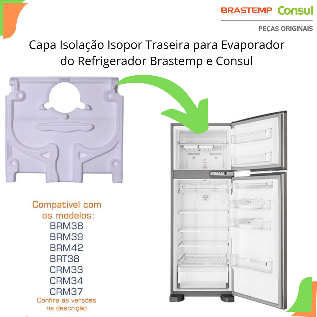 Capa Traseira Isolação Isopor Geladeira Brastemp Consul Brm39 Crm33 W11498695