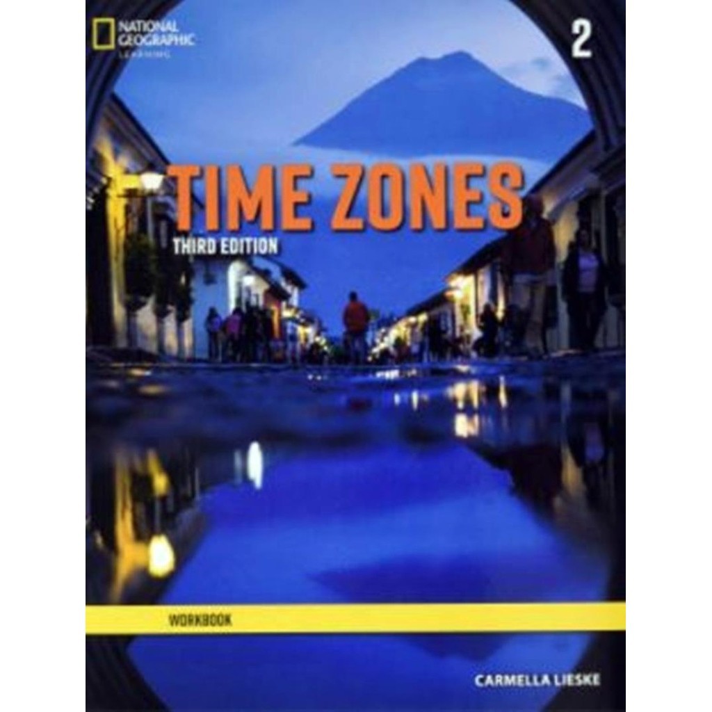 Time Zones 2 Workbook 3Rd Ed