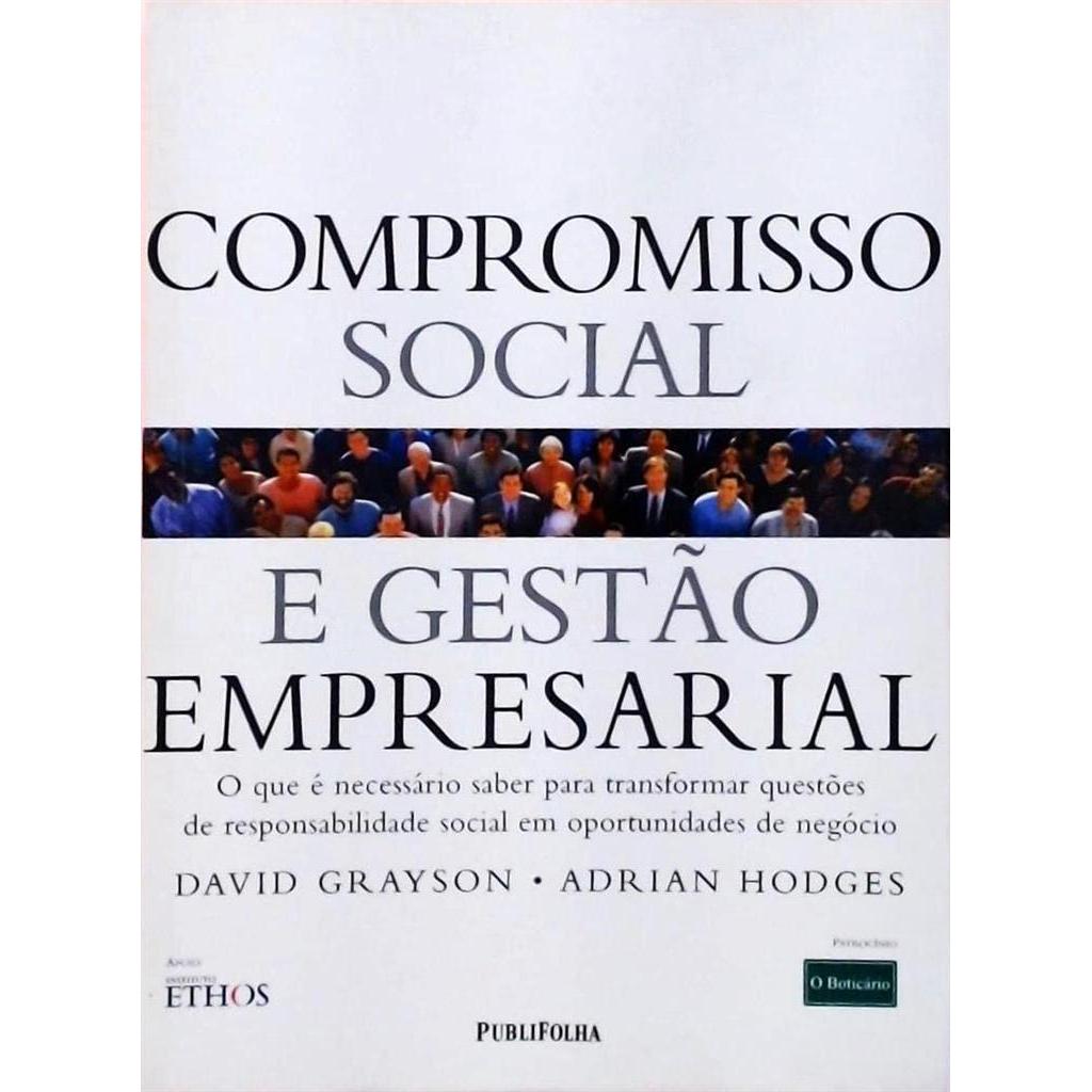 Compromisso social e gestão empresarial autor Grayson e hodges