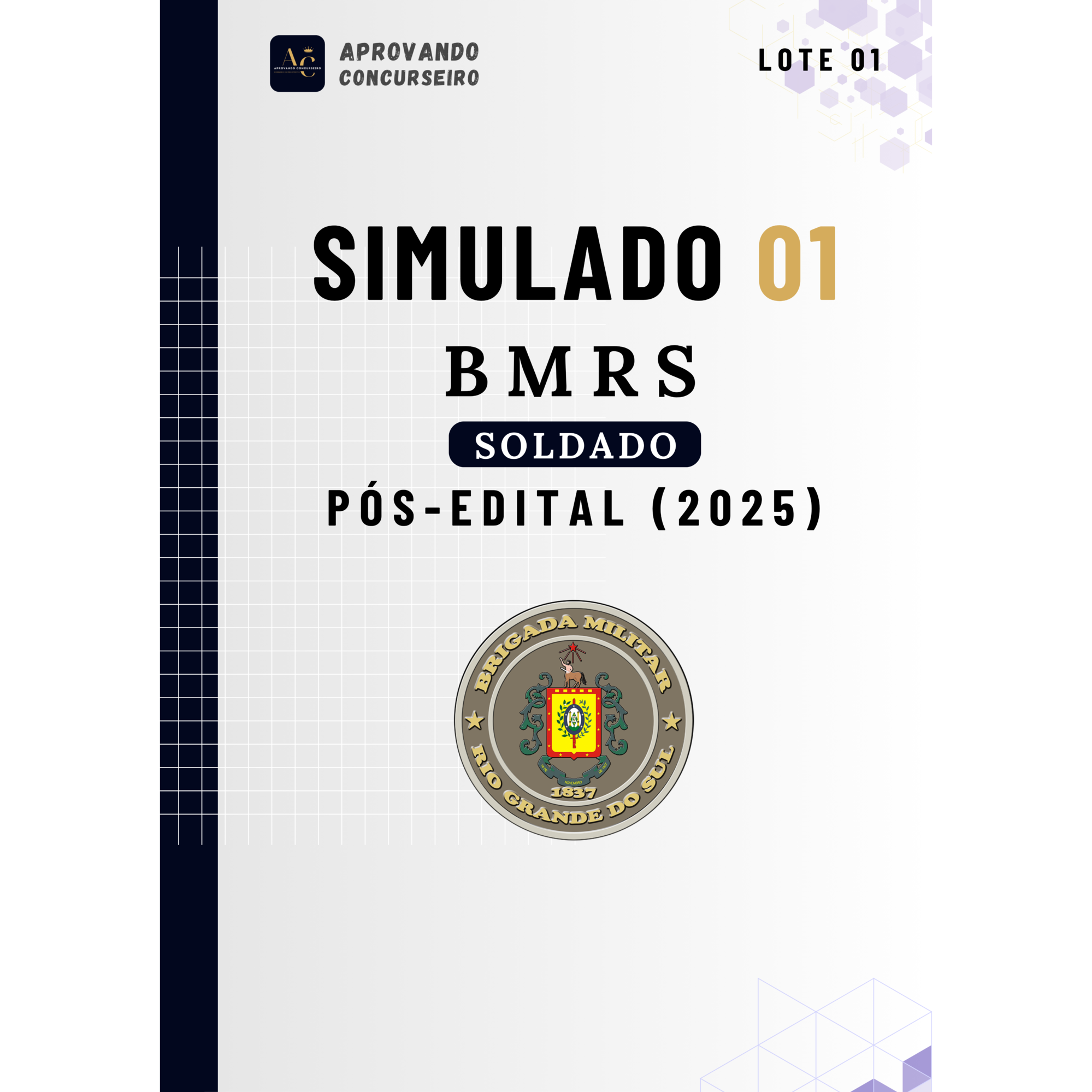 07 Simulados Comentados Brigada Militar RS - Soldado (Pós edital 2025)