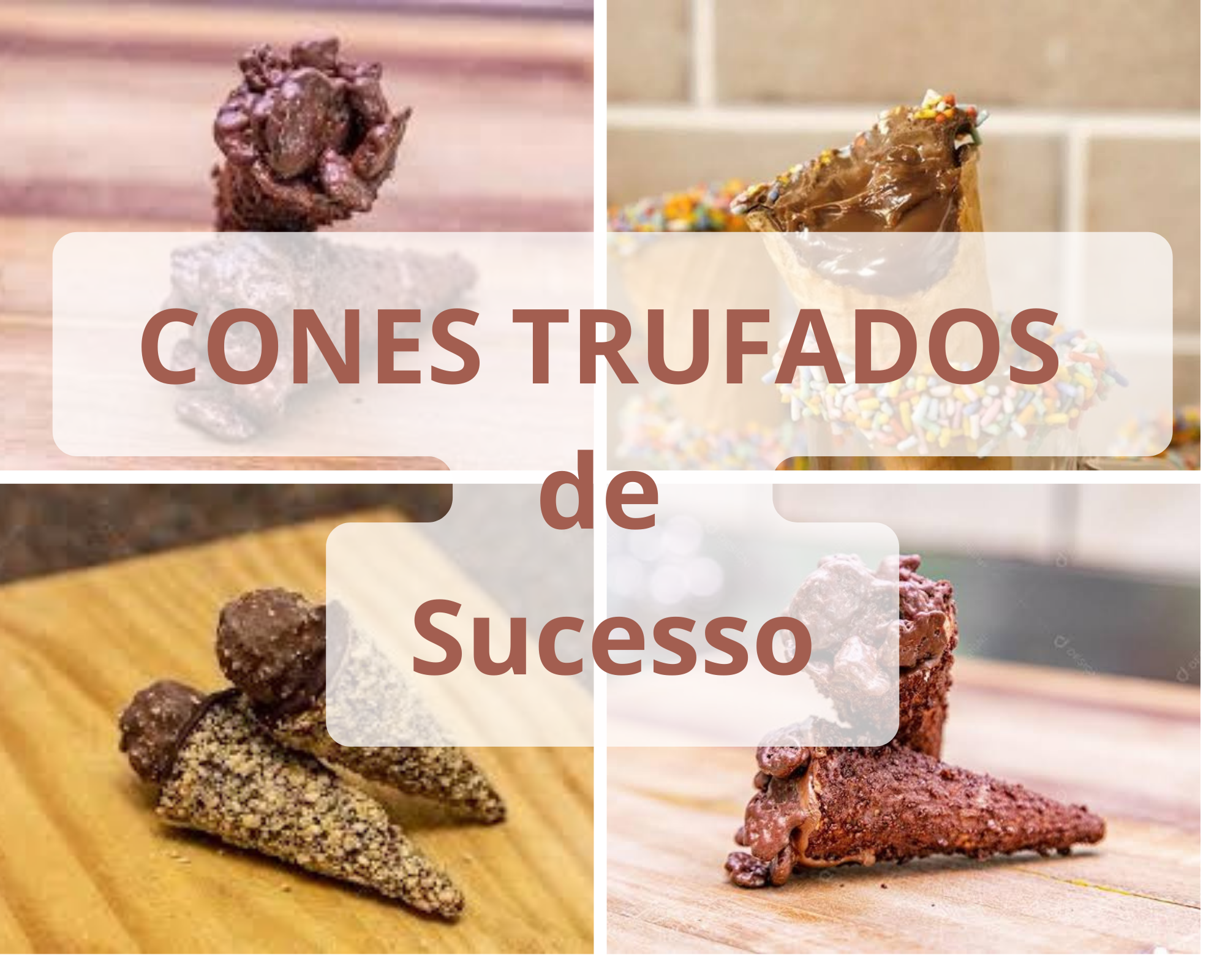CONES TRUFADOS DE SUCESSO