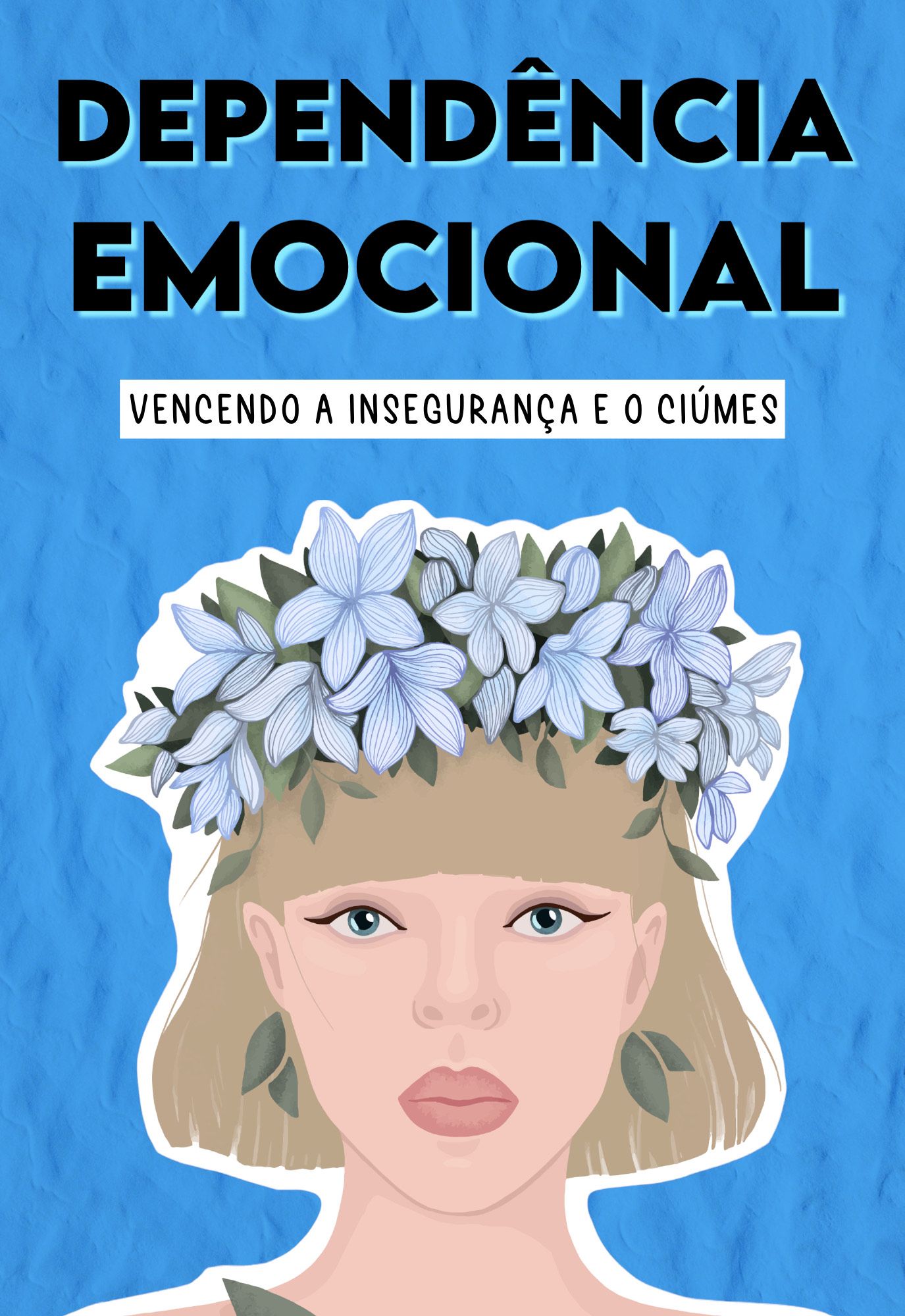 Livro: Dependência Emocional - Vencendo a insegurança e o ciúmes.