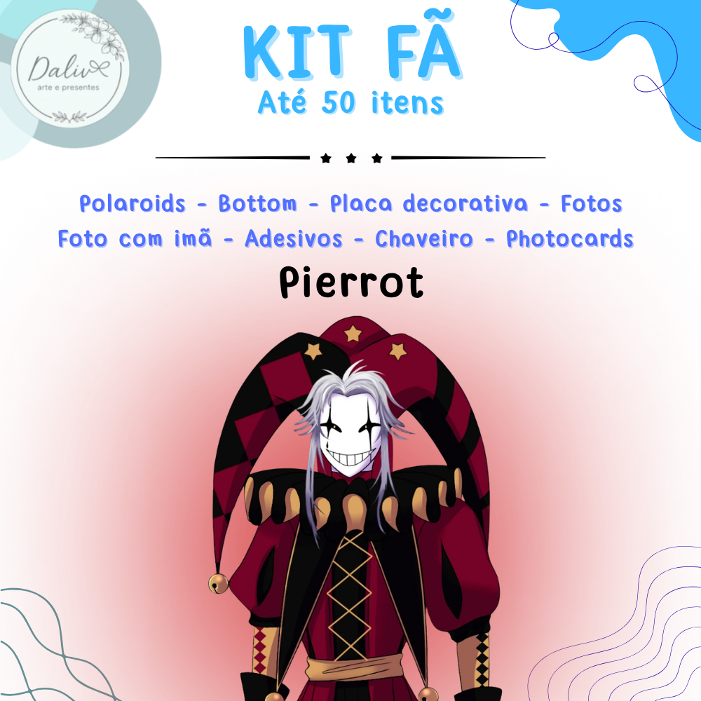 Kit Fã Pierrot The Freak Circus - Até 28 itens fanmade