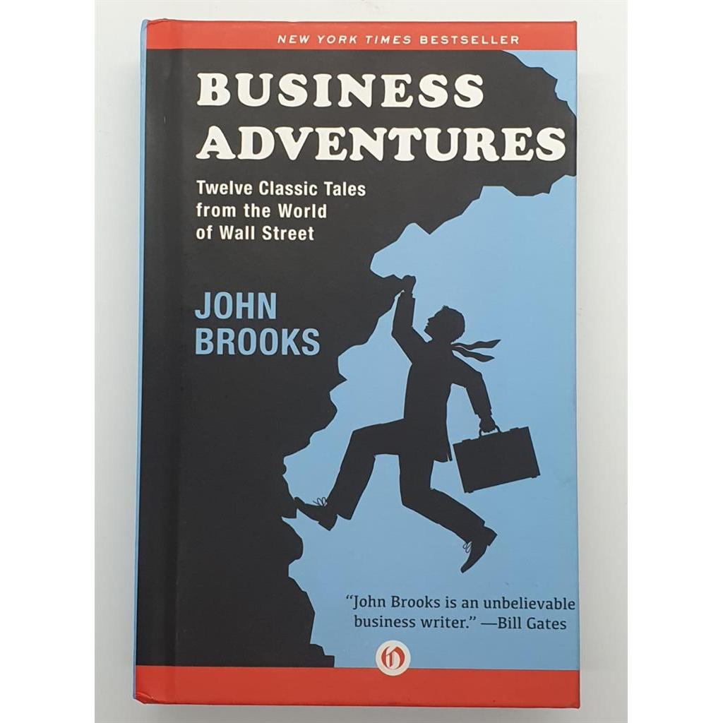 Business Adventures: Twelve Classic Tales from the World of Wall Street autor John Brooks