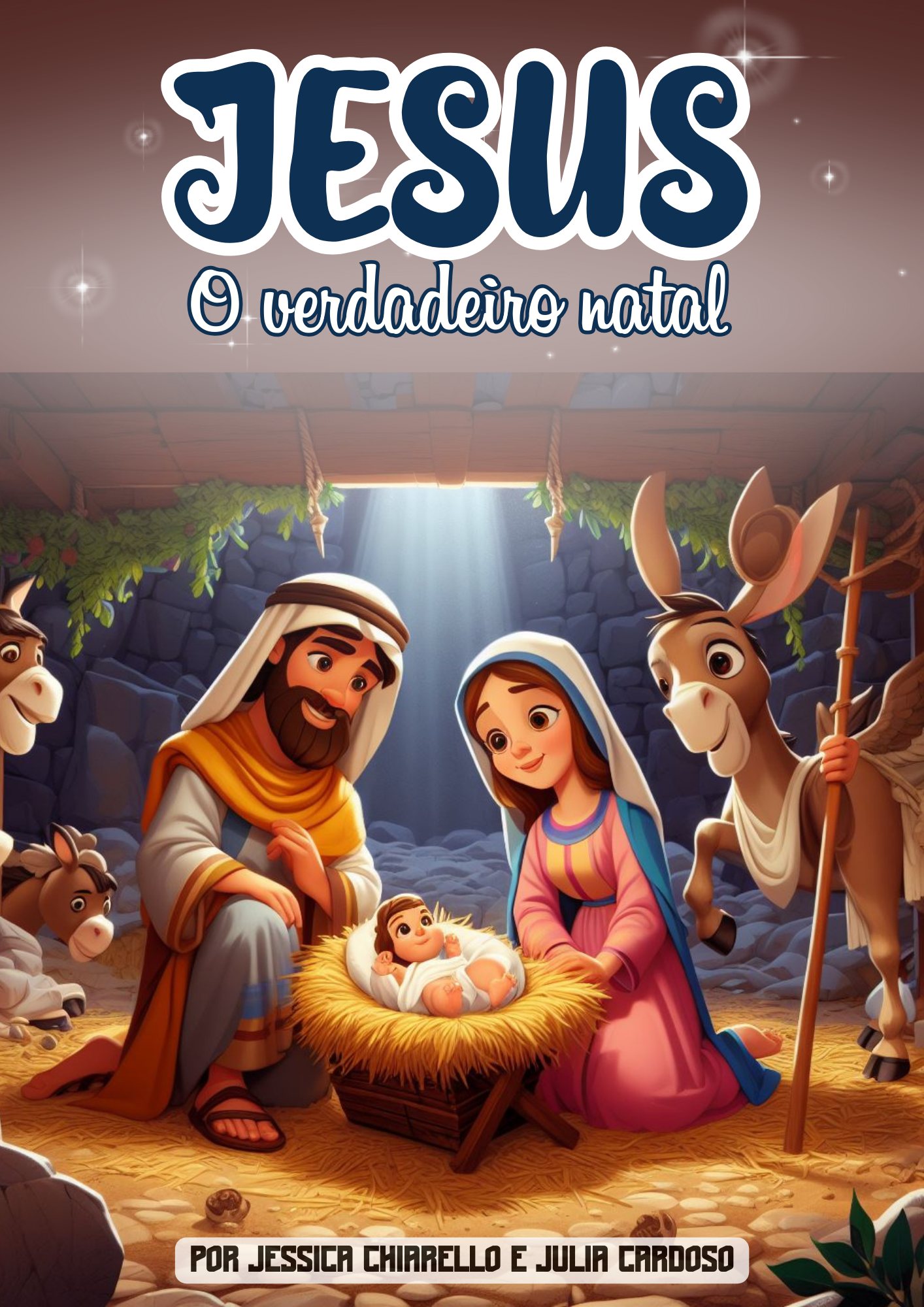 JESUS, A VERDADEIRA HISTÓRIA DE NATAL ????⭐