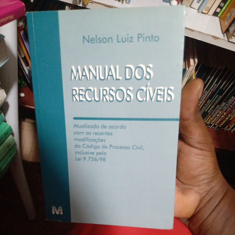 Livro - Manual dos Recursos Cíveis - Nelson Luiz Pinto
