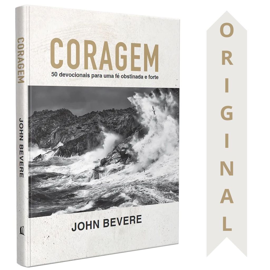 Livro Coragem | 50 Devocionais de John Bevere para Uma Fé Inabalável