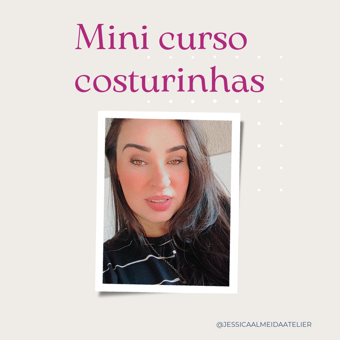 Mini curso costurinhas.