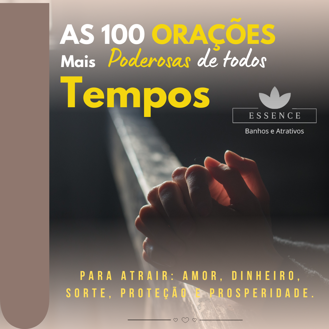 As 100 Orações Mais Poderosas de Todos os Tempos.