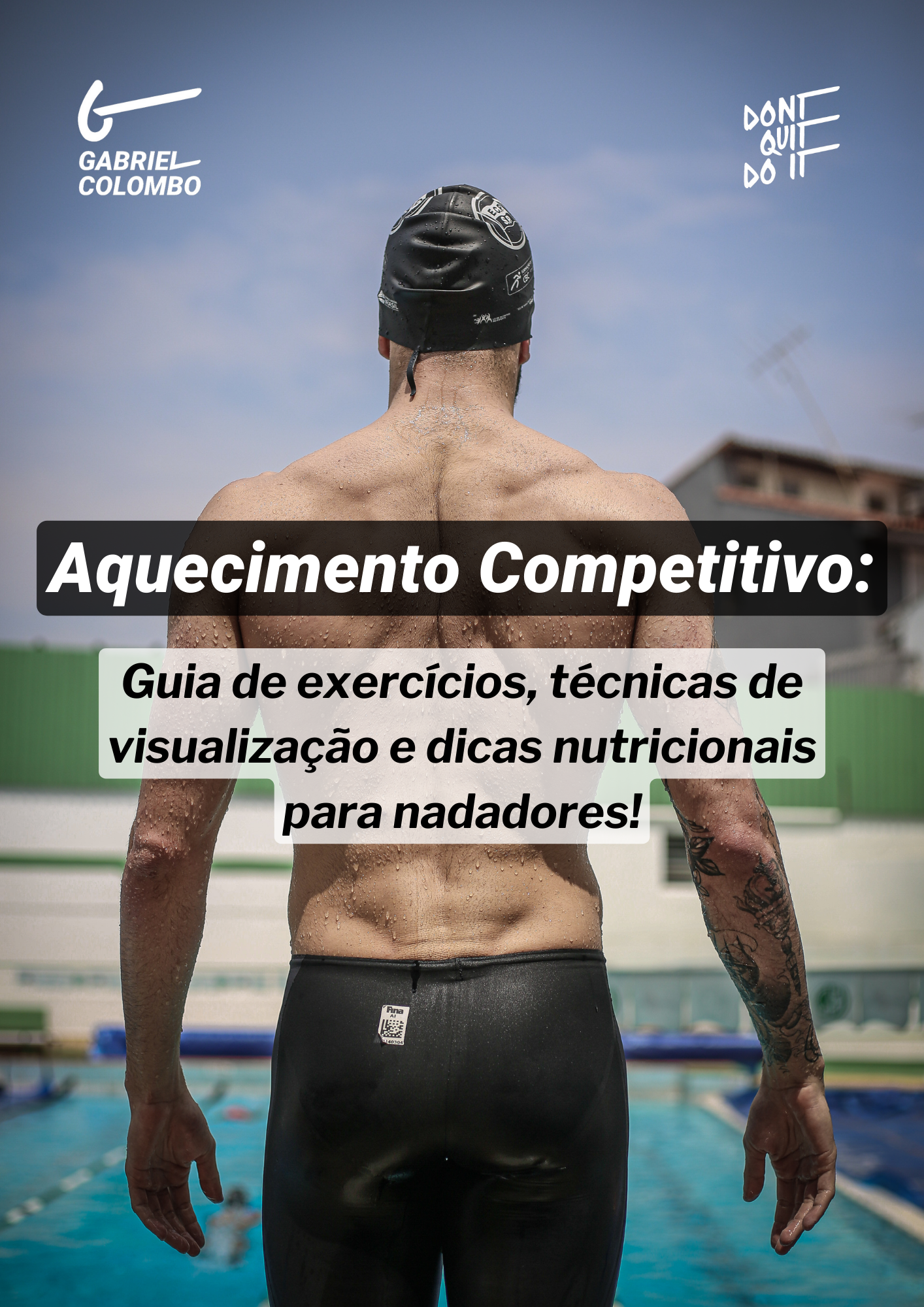Aquecimento Competitivo: guia de aquecimentos, técnicas de visualização e dicas nutricionais para nadadores!