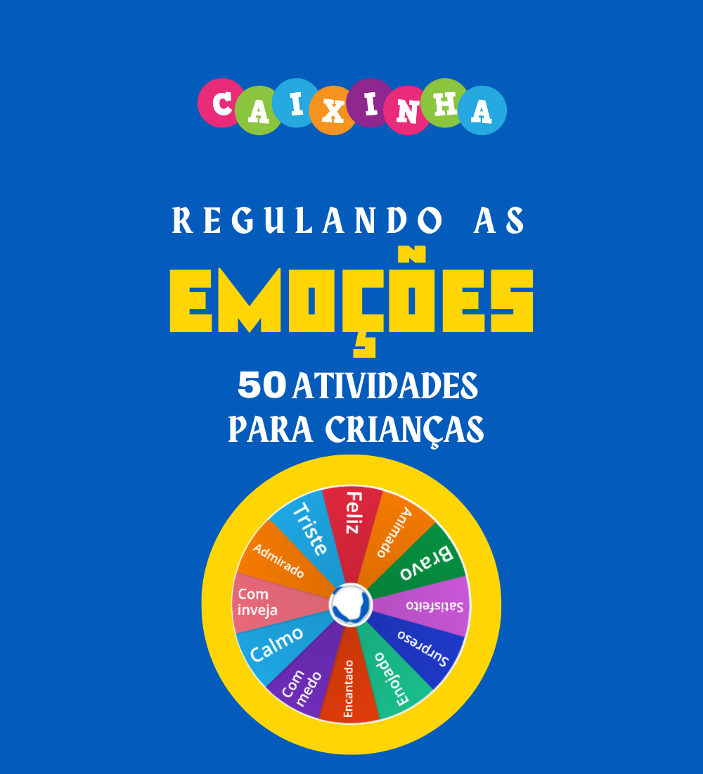 Regulando as Emoções em Crianças