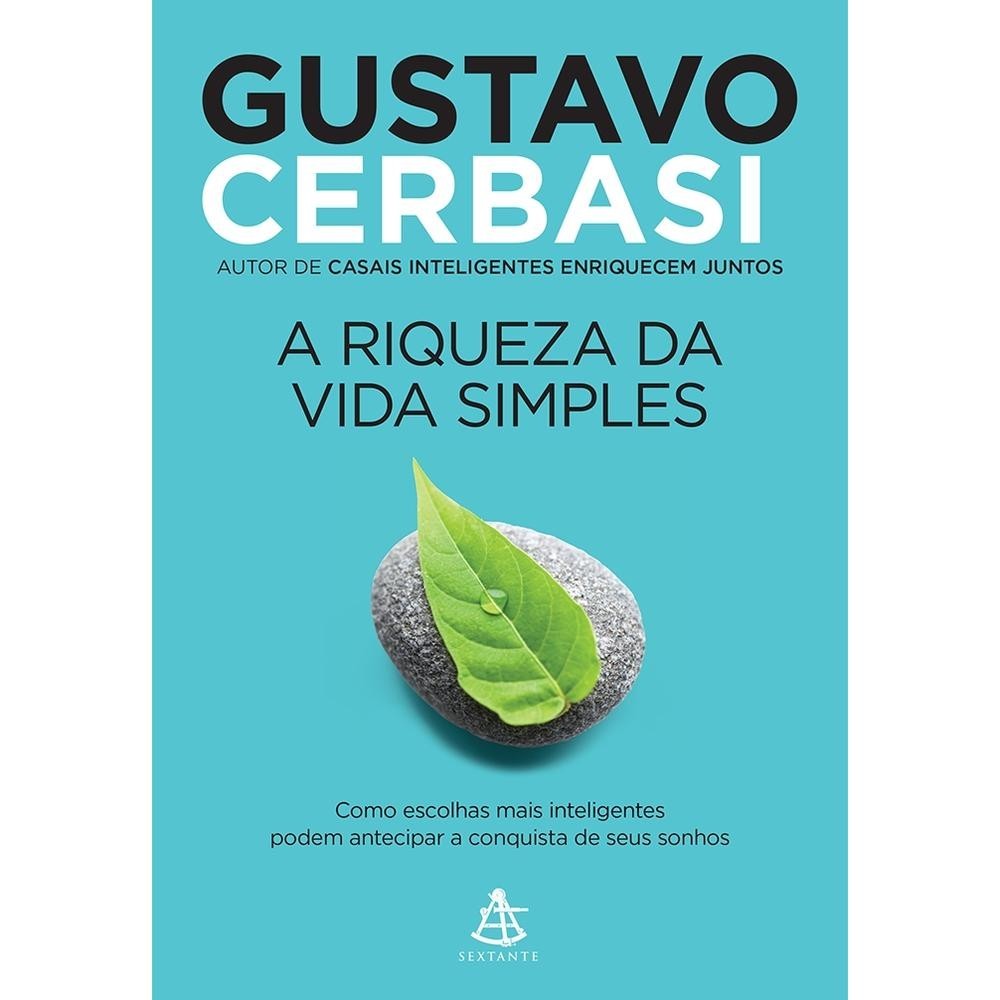 A riqueza da vida simples