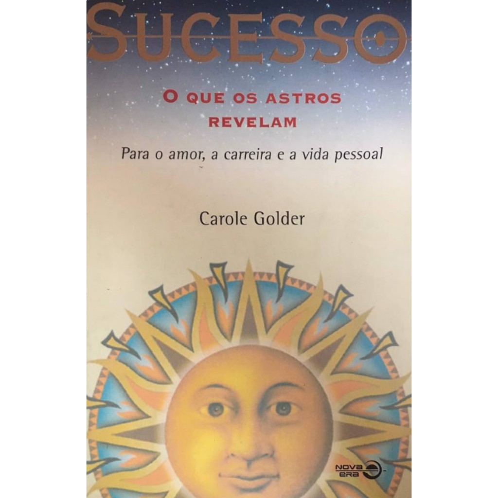 Sucesso O Que Os Atros Revelam de Carole Golder