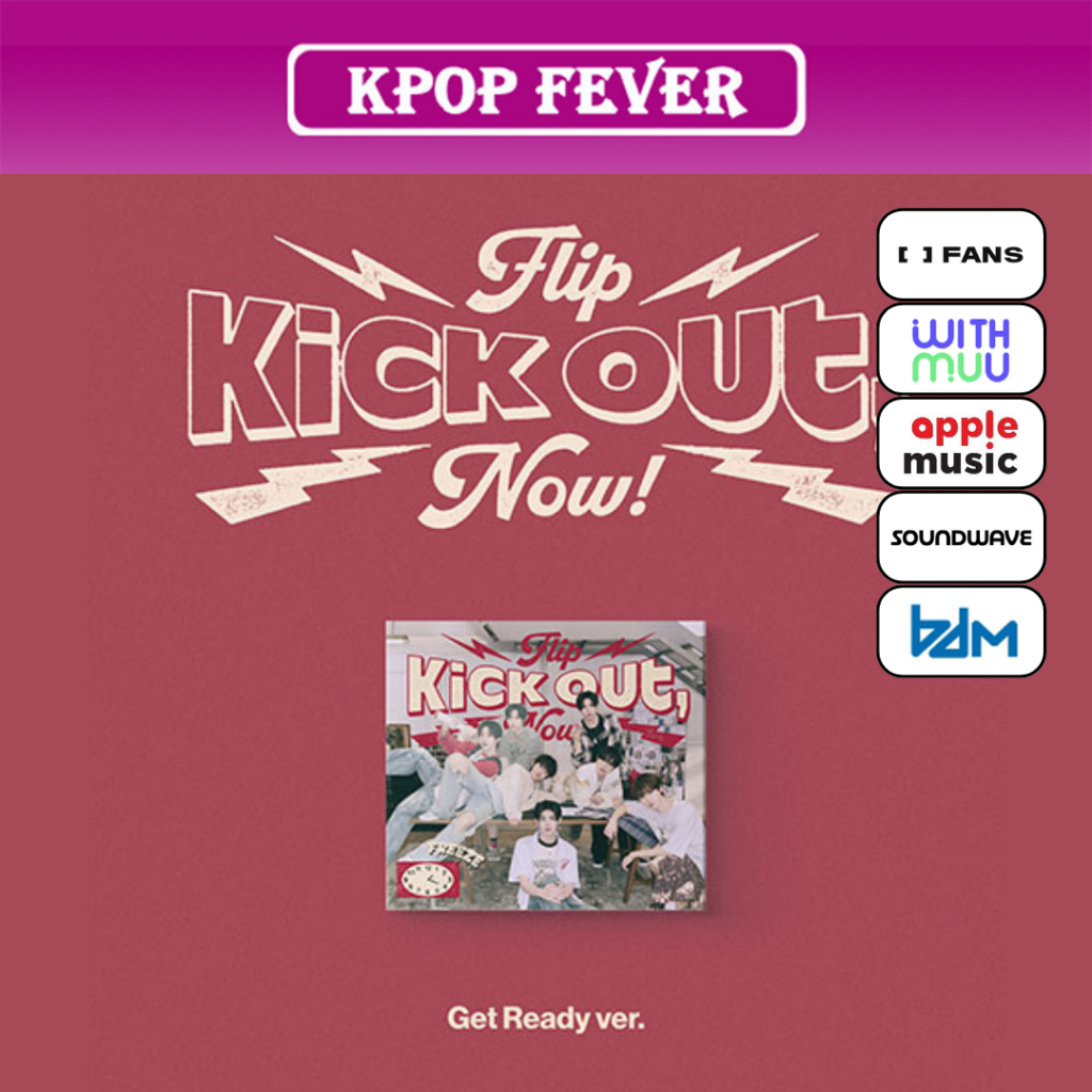 KickFlip [Kick Out, Flip Now!] Get Ready ver. (Digipack) / 2nd Mini Album