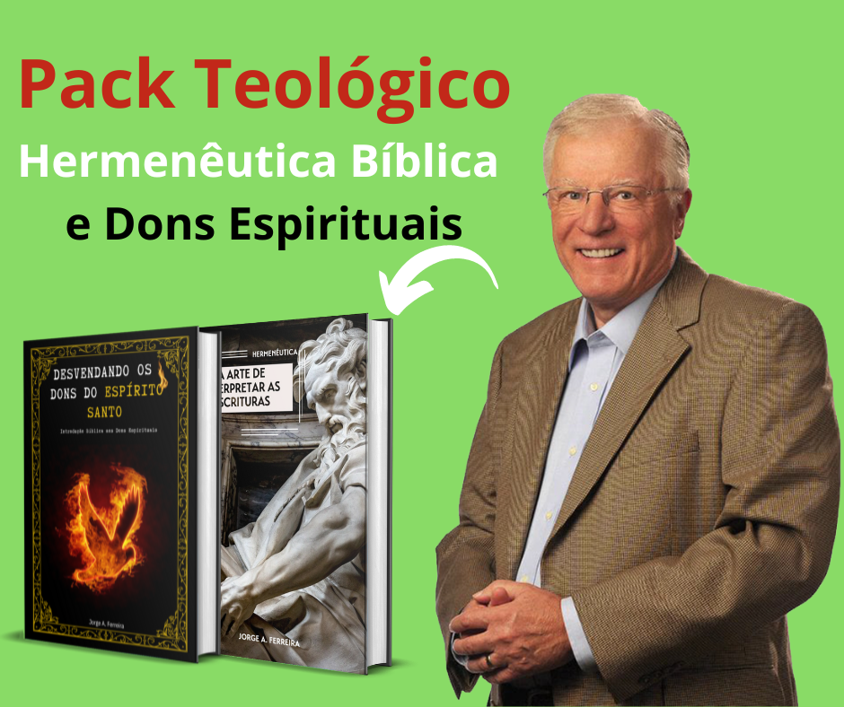 Pack Teológico (Hermenêutica Bíblica e Dons Espirituais)