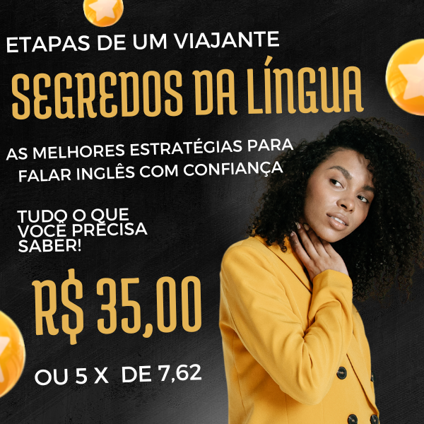 ETAPAS DE UM VIAJANTE: SEGREDOS DA LÍNGUA