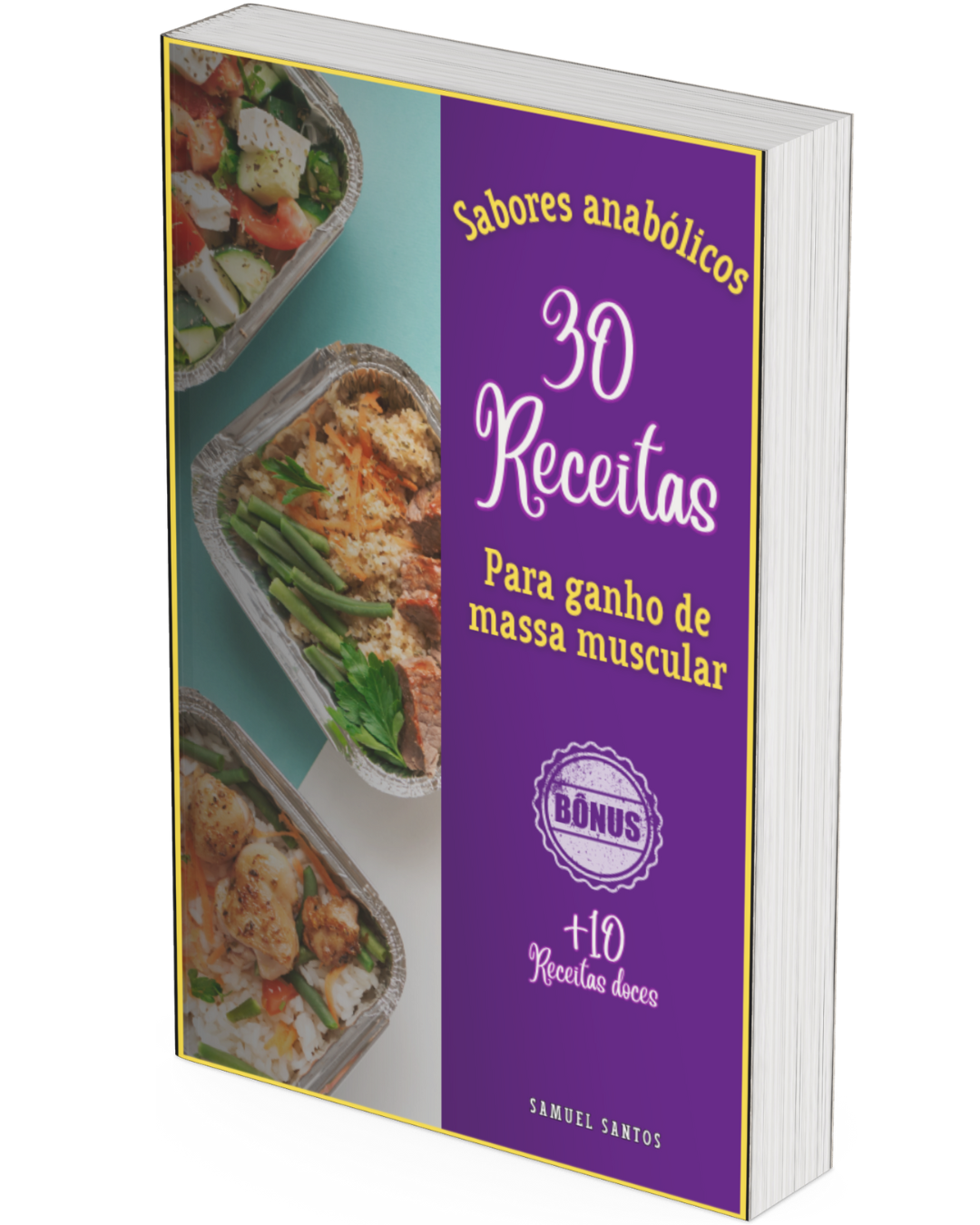 30 Receitas anabólicas para ganhar massa muscular