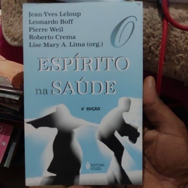 Livro - Espírito na Saúde - Jean-Yves  Leloup e Outros