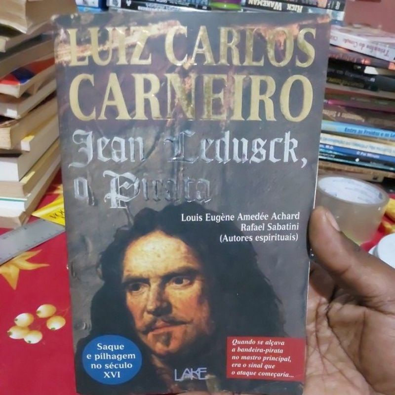 Livro - Jean Ledrusck, O Pirata - Luiz Carlos Carneiro
