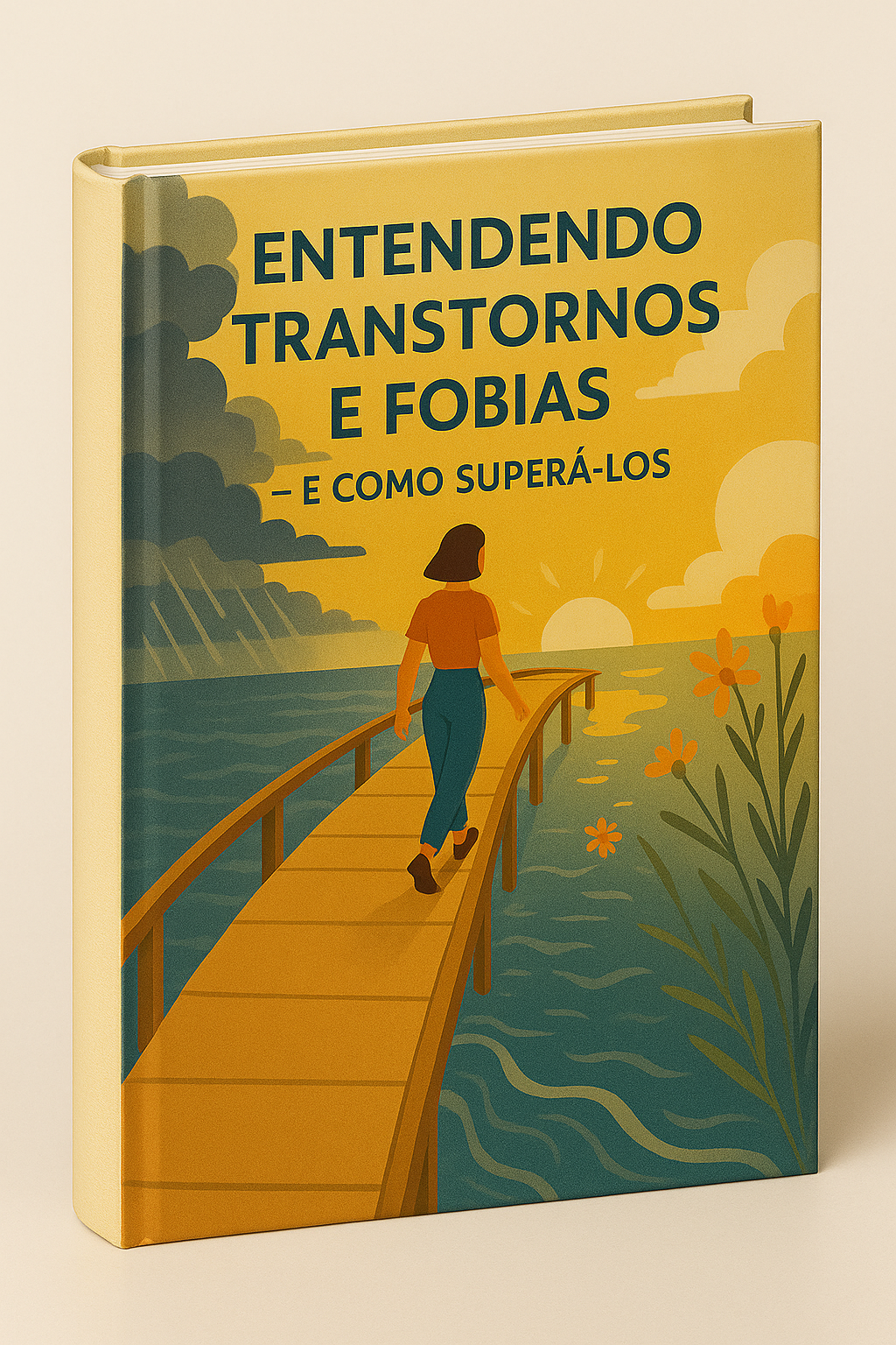 Transtornos e Fobias - Como Superá-los