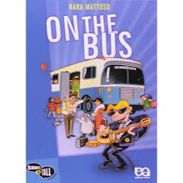 Livro: On the Bus - Nara Mattoso Editora Ática