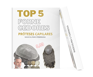 Top 5 fornecedores Nacionais de Próteses capilares - Feminina e Masculina