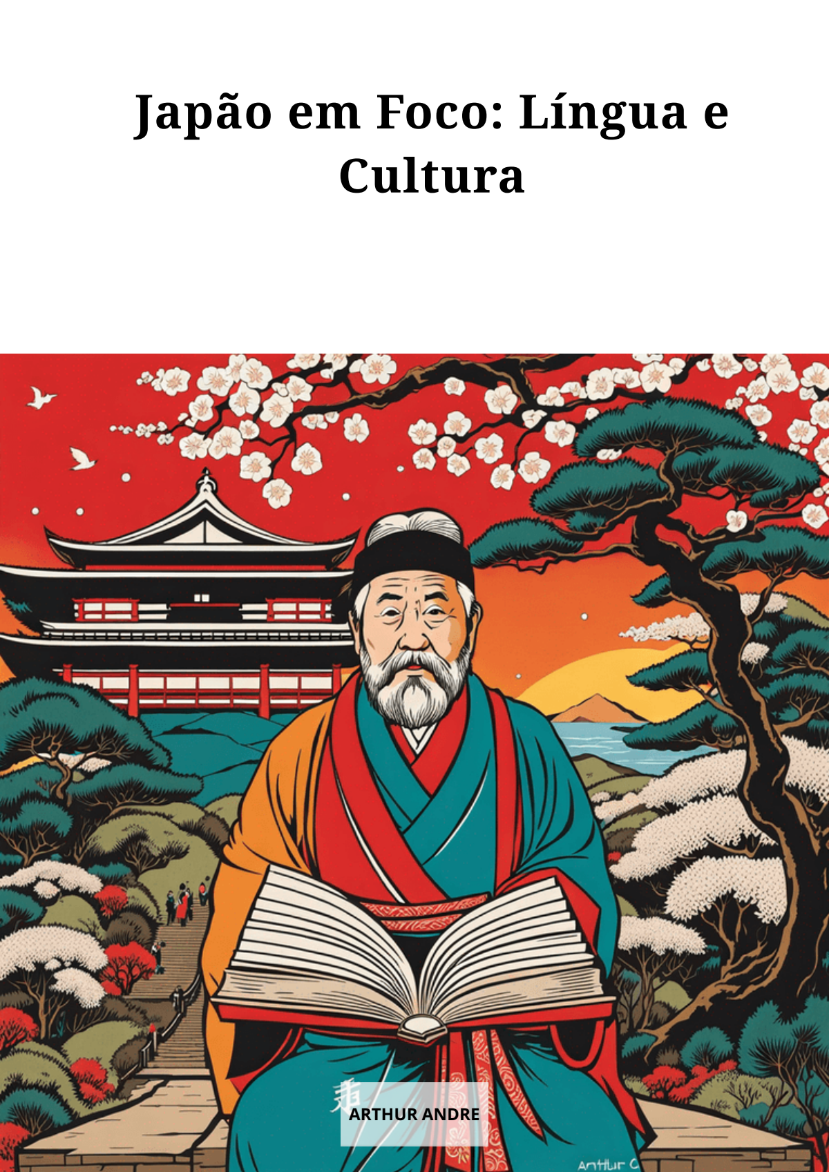 Japão em Foco: Língua e Cultura Milenar do Japão