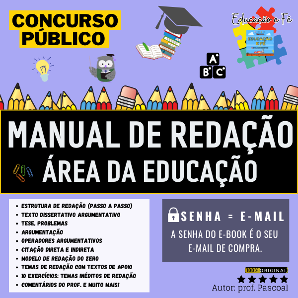 MANUAL DE REDAÇÃO ÁREA DA EDUCAÇÃO - (EDUCAÇÃO E FÉ - ENEM E CONCURSOS)