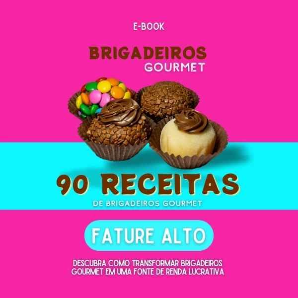 E-book 90 Receitas de Brigadeiros Gourmet