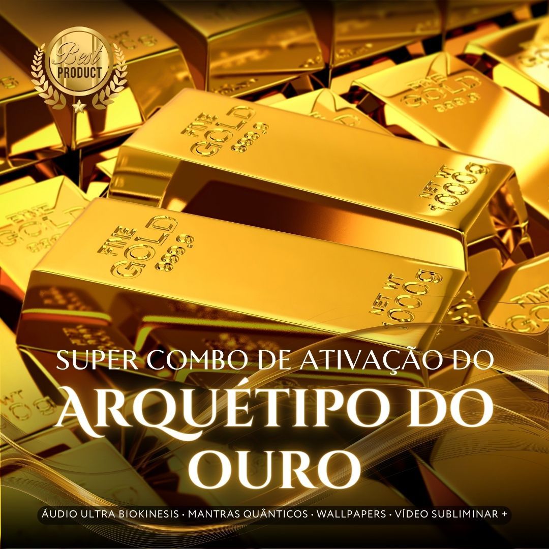 Super Combo de Ativação Arquétipo do Ouro