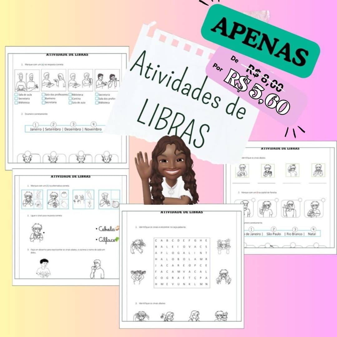 Atividade de Libras - Sobre Alimentos , verduras e legumes,Comodos da escola,Meses do ano, Fenômenos da natureza, Estados Brasileiros e Capitais