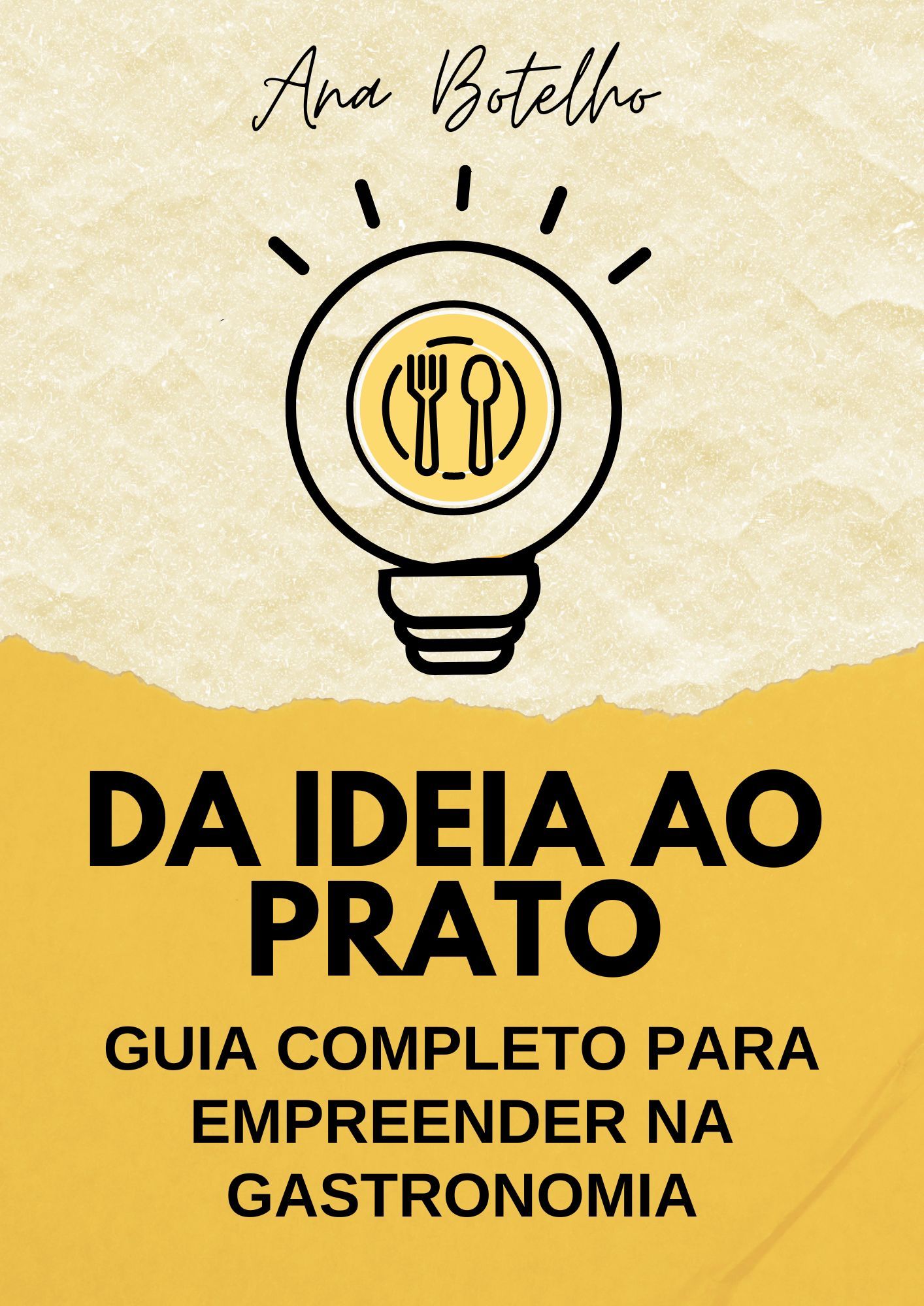 DA IDEIA AO PRATO - Guia completo para empreender na gastronomia