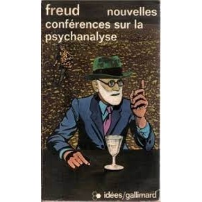 Nouvelles Conférences Sur La Psychanalyse autor Sigmund Freud / Trad Anne Berman