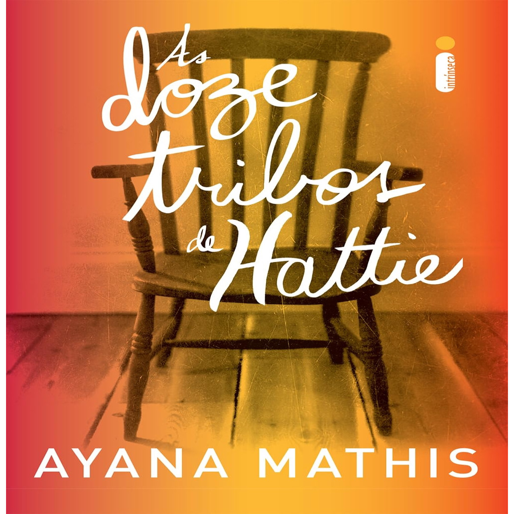 As doze tribos de Hattie autor Ayana Mathis