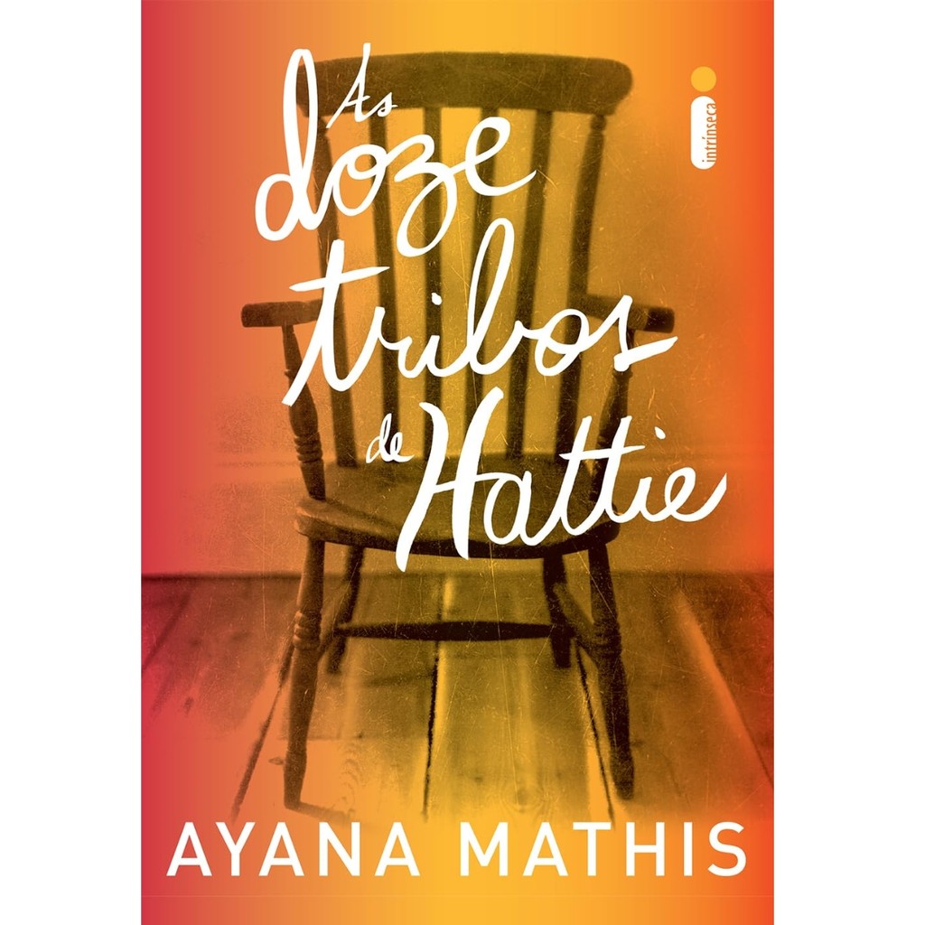 Livro - As doze tribos de hattie - Ayana Mathis (Usado)