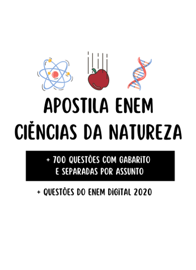 APOSTILA QUESTÕES CIÊNCIAS DA NATUREZA - ENEM