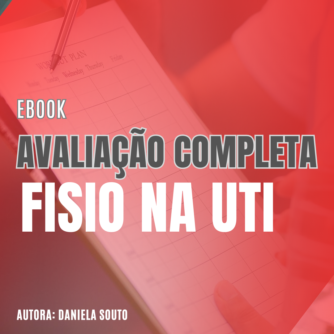 Avaliação Completa - Fisio na UTI