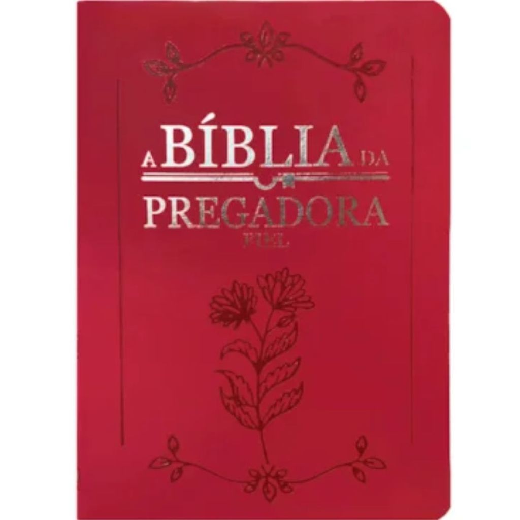 Bíblia da Pregadora Fiel | Full Color | ARC | Capa Luxo Vermelha