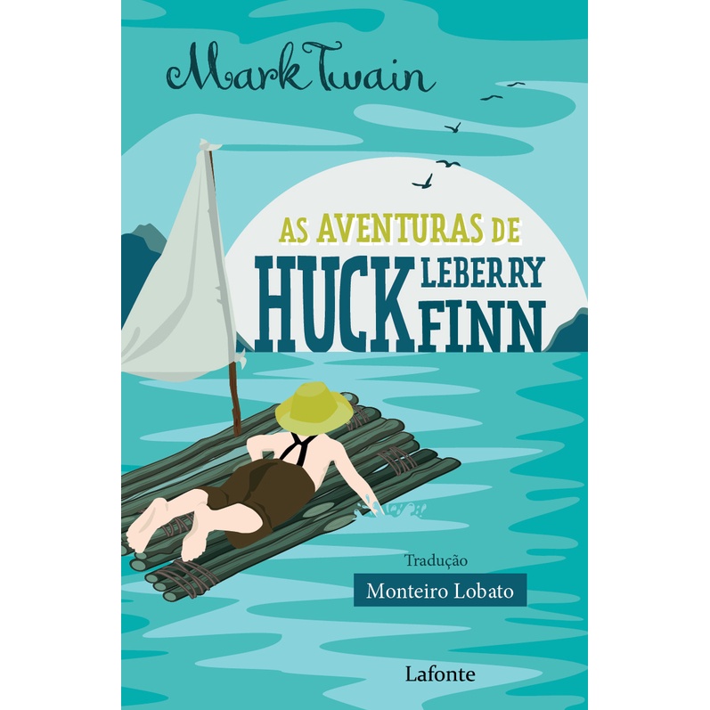 As Aventuras de Huckleberry Finn - Mark Twain