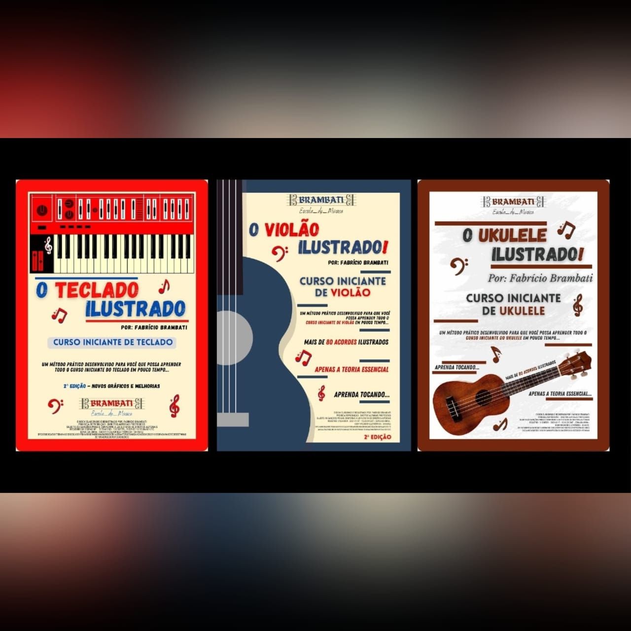 Combo de 03 E-books: O Violão Ilustrado - O Teclado Ilustrado - O Ukulele Ilustrado