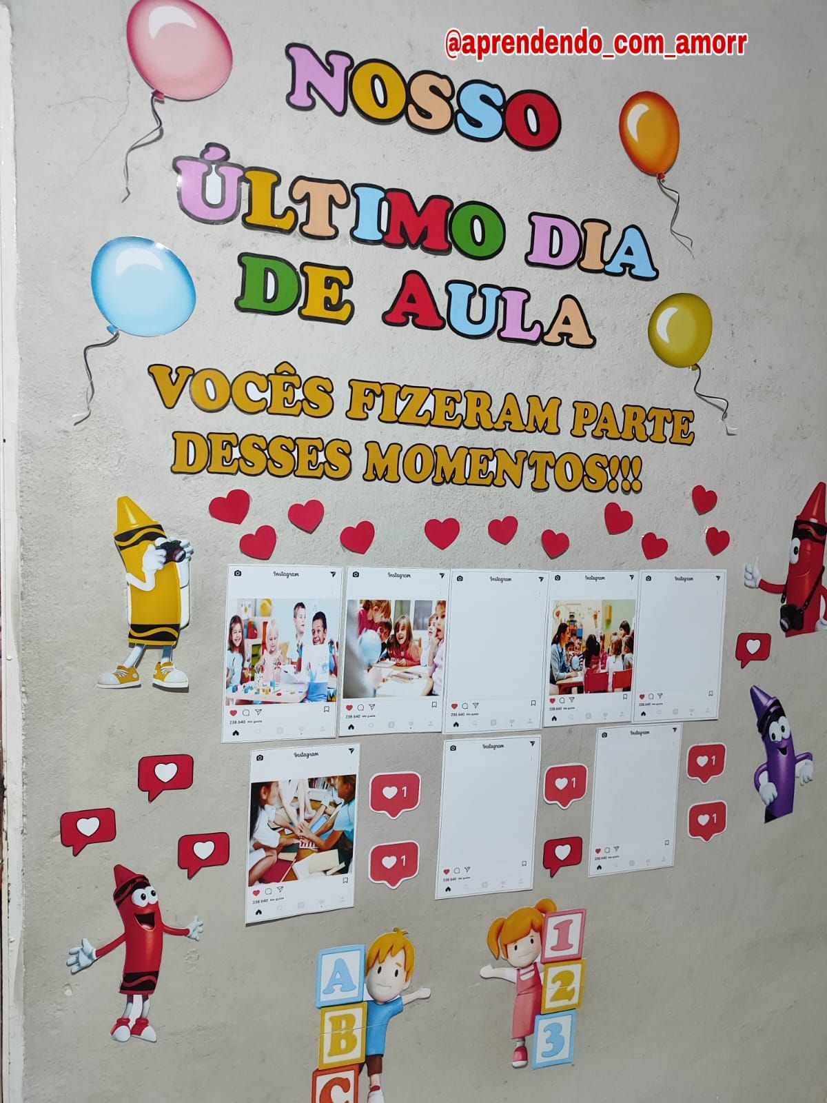 Painel Nosso último Dia De Aula