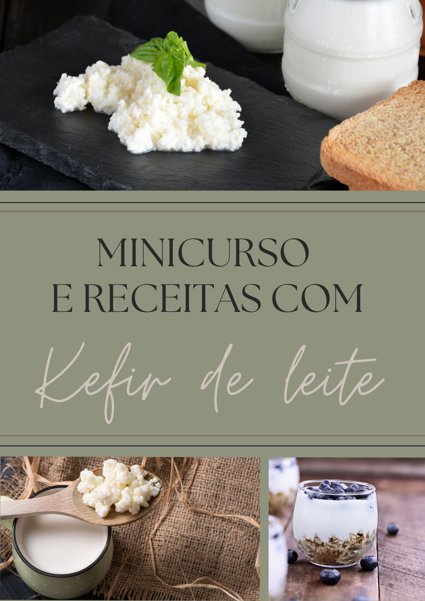 Minicurso e receitas com Kefir de leite