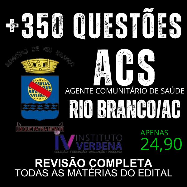 RIO BRANCO/AC - AGENTE COMUNITÁRIO DE SAÚDE _ REVISÃO COMPLETA