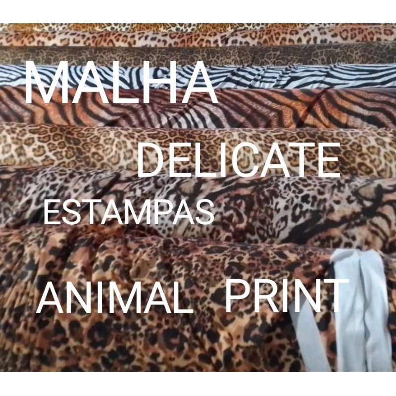 TECIDO MALHA DELICATE - ESTAMPAS ANIMAL PRINT - 92% POLIÉSTER 8% ELASTANO - 1m x 1,60m