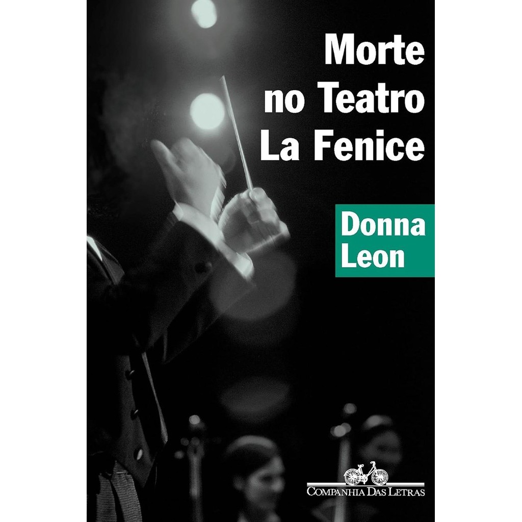 Morte no teatro La Fenice autor LEON, DONNA
