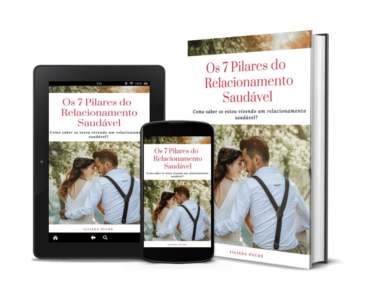 Os 7 Pilares de um Relacionamento Saudável