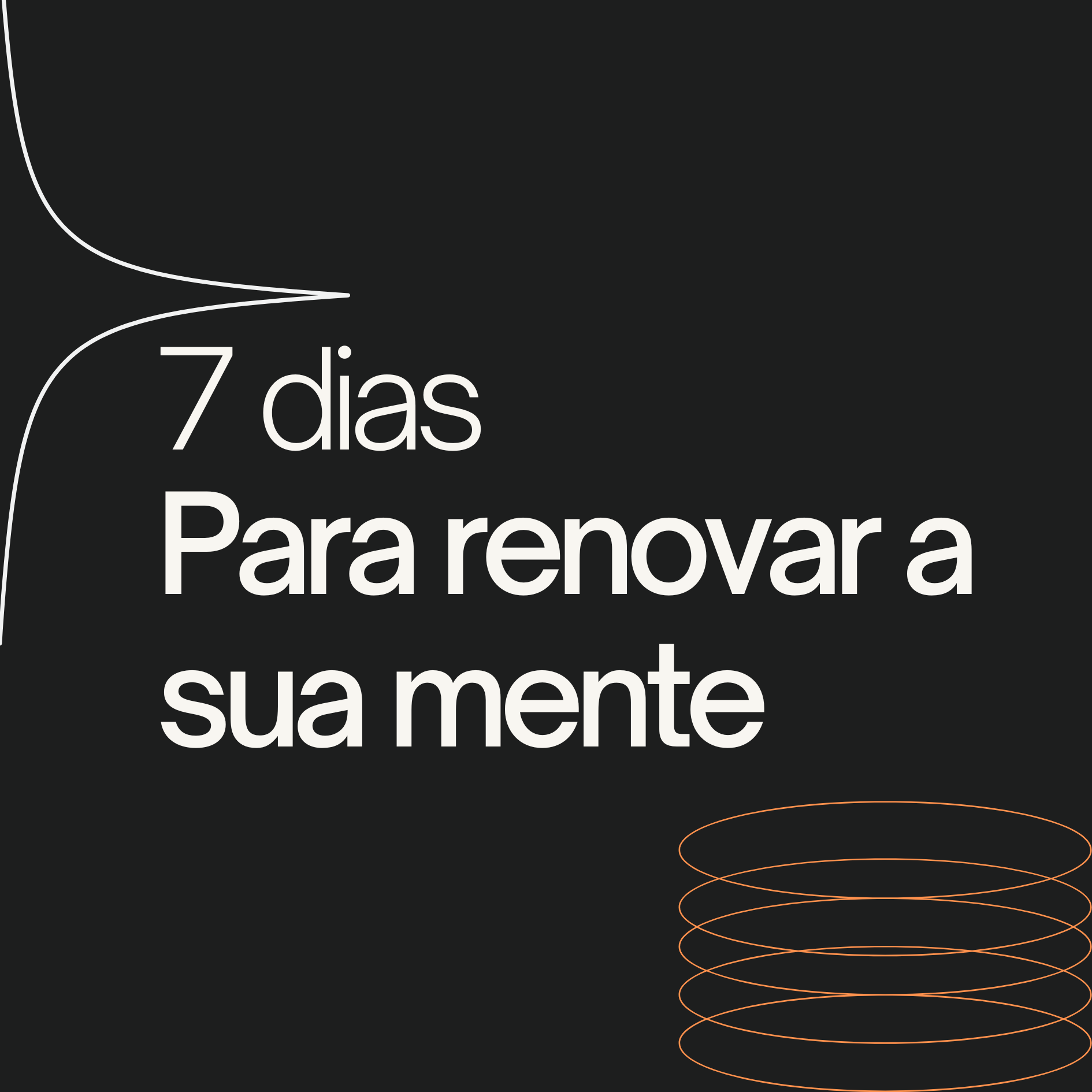 7 Dias Para Renovar Sua Mente